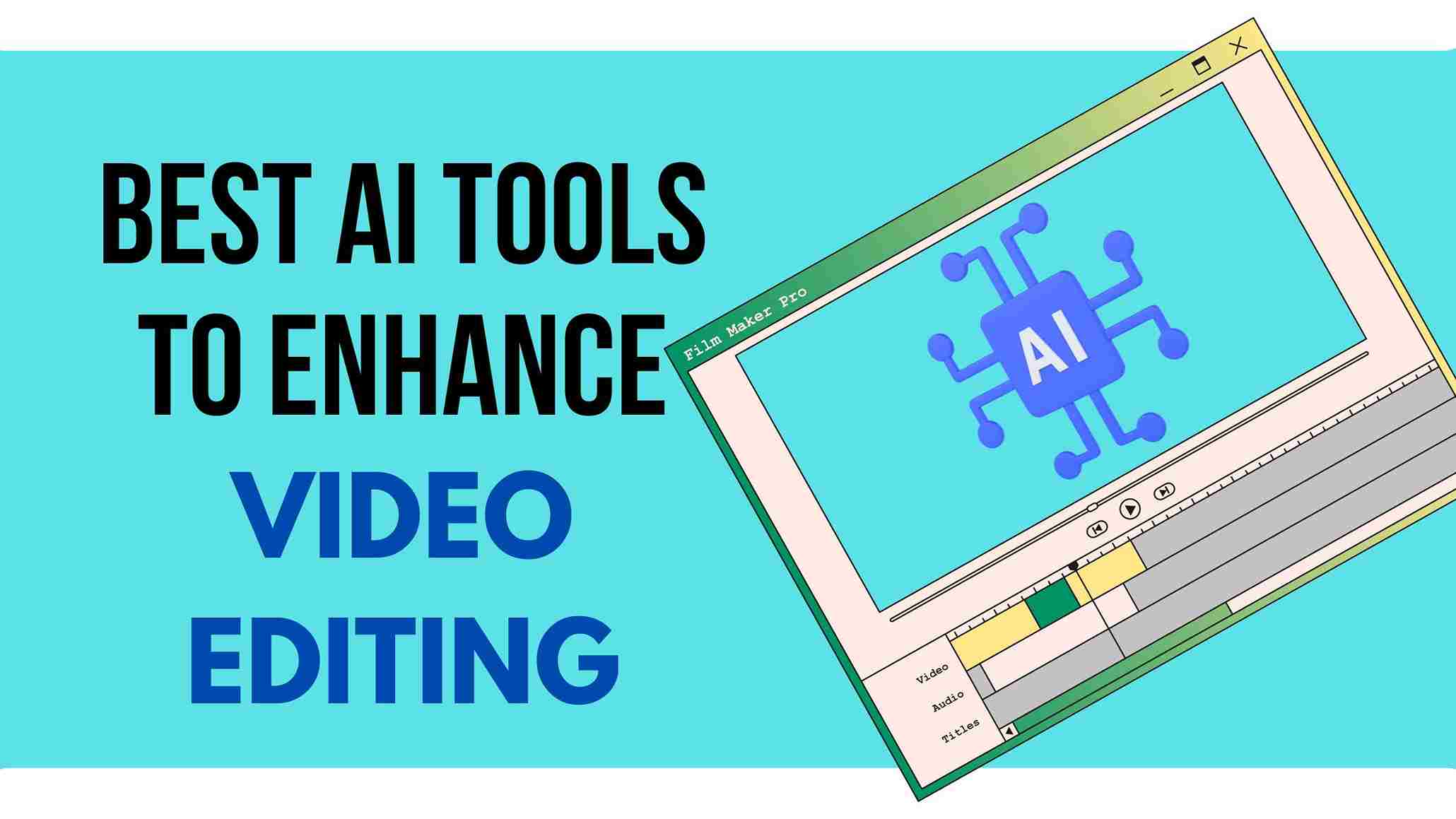 Video editing AI Tools